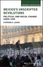 Mexico'S Unscripted Revolutions - Preview