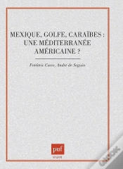 Capa do artigo Mexique, Golfe, Caraïbes : Une Méditerranée Américaine ?