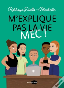 Capa do artigo M'Explique Pas La Vie Mec !