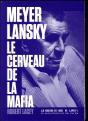 Meyer Lansky, Le Cerveau De La Mafia - Preview
