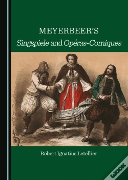 Capa do artigo Meyerbeer'S Singspiele And Operas-Comiques