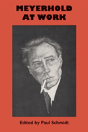 Meyerhold At Work - Preview