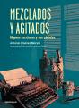 Mezclados Y Agitados - Preview
