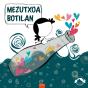 Mezutxoa Botilan - Preview
