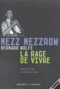 Capa do artigo Mezz Mezzrow, La Rage De Vivre