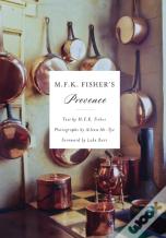 M.F.K. Fisher'S Provence
