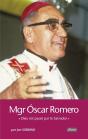 Mgr Oscar Romero ; "Dieu Est Passé Par Le Salvador" - Preview