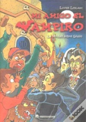 Capa do artigo Mi Amigo El Vampiro Ii La Verdad Sobre Giulio