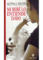 Mi Bebe Lo Entiende Todo - Preview