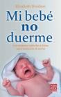 Mi Bebé No Duerme - Preview