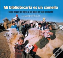 Mi Bibliotecaria Es Un Camello (My Librarian Is A Camel)