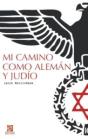 Mi Camino Como Alemán Y Judío - Preview
