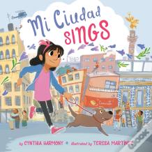 Mi Ciudad Sings