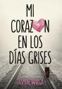 Mi Corazón En Los Días Grises - Preview