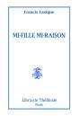 Mi-Fille Mi-Raison - Preview