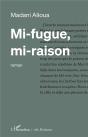 Mi-Fugue, Mi-Raison - Preview