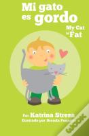 Mi Gato Es Gordo