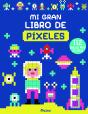 Mi Gran Libro De Pixeles - Preview