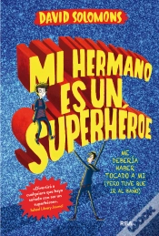 Capa do artigo Mi Hermano Es Un Superhéroe (Mi Hermano Es Un Superhéroe 1)