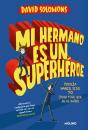 Mi Hermano Es Un Superheroe   - Preview