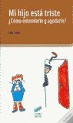 Capa do artigo Mi Hijo Está Triste ¿Cómo Entenderle Y Ayudarle?
