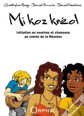 Mi Koz Kreol ; Je Parle Creole