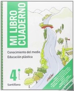 Capa do artigo Mi Libro Cuaderno Conocimiento De Medio Educacion Plastica 4 Primaria