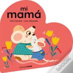 Mi Mama Libro De Carton En Forma De Corazon