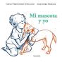 Mi Mascota Y Yo - Preview