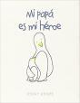 Mi Papá Es Mi Héroe - Preview