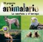 Mi Pequeño Animalario. La Montaña Y El Bosque - Preview