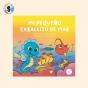 Mi Pequeño Caballito De Mar - Preview