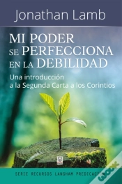 Capa do artigo Mi Poder Se Perfecciona En La Debilidad