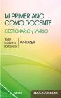 Mi Primer Año Como Docente - Preview