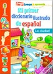 Capa do artigo Mi Primer Diccionario Ilustrado de Español la Ciudad