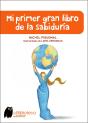 Mi Primer Gran Libro De La Sabiduria - Preview