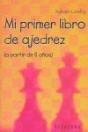 Mi Primer Libro De Ajedrez (A Partir De 6 Aûos) - Preview