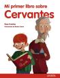 Mi Primer Libro Sobre Cervantes - Preview