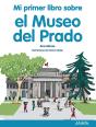 Mi Primer Libro Sobre El Museo Del Prado - Preview