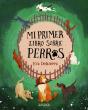 Mi Primer Libro Sobre Perros - Preview