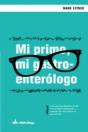 Mi Primo, Mi Gastroenterólogo - Preview