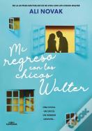 Mi Regreso Con Los Chicos Walter Mi Vida Con Los Chicos Walt