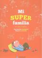 Mi Superfamilia - Preview