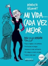 Mi Vida... ¡Cada Vez Mejor!  