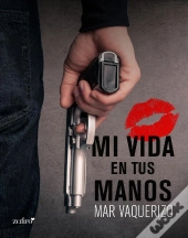 Mi Vida En Tus Manos
