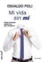 Mi Vida Sin Mí - Preview