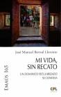 Mi Vida, Sin Recato - Preview
