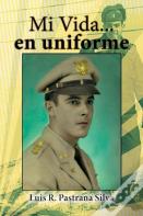 Mi Vida...En Uniforme