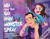 Mia And The Go Away Monster Spray