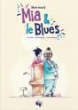 Mia & Le Blues - Preview